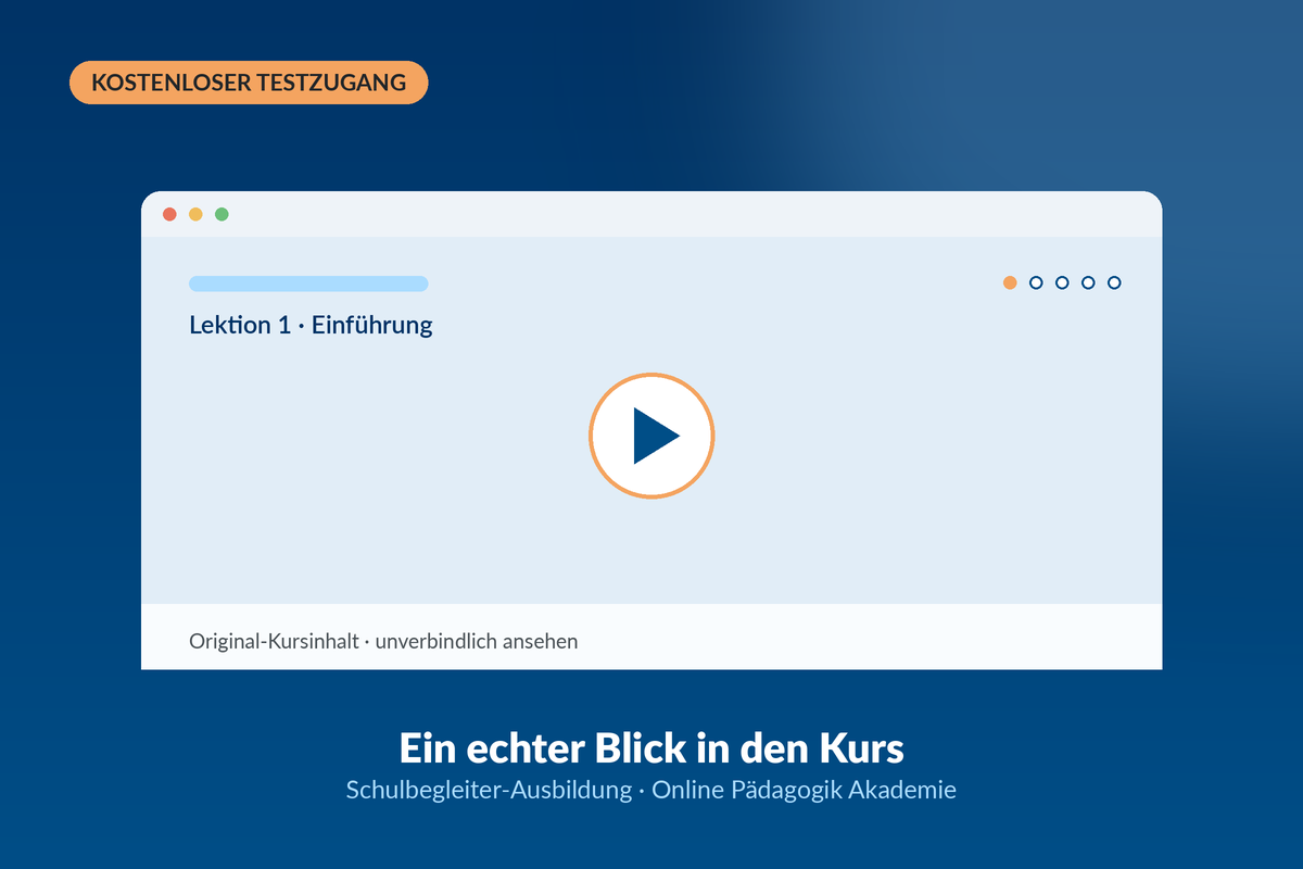 Vorschau der ersten Lektion aus der Schulbegleiter-Ausbildung